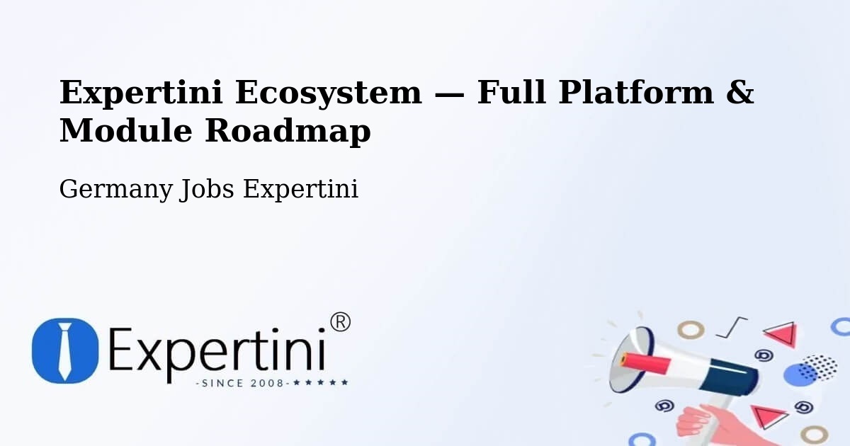 Expertini Ecosystem — Full Platform & Module Roadmap – Koblenz